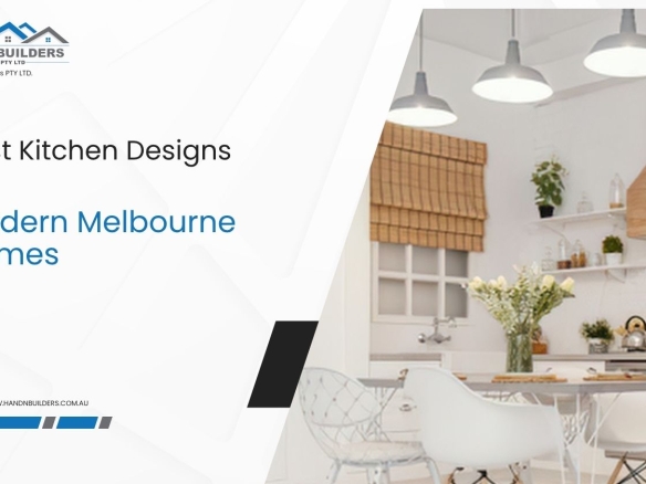 Best Kitchen Designs For Modern Melbourne Homes